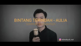 Download lagu BINTANG TERINDAH - AULIA Cover by Aldi Wahyudi mp3