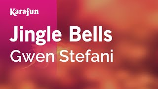 Jingle Bells - Gwen Stefani | Karaoke Version | KaraFun