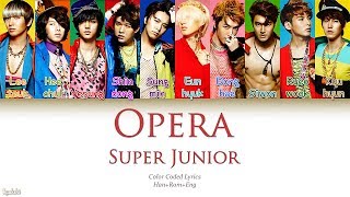 Super Junior (슈퍼주니어) – Opera (오페라) (Color Coded Lyrics) [Han/Rom/Eng]