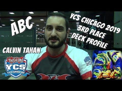 Yugioh YCS Chicago 3rd Place Deck Profile - ABC - Calvin Tahan