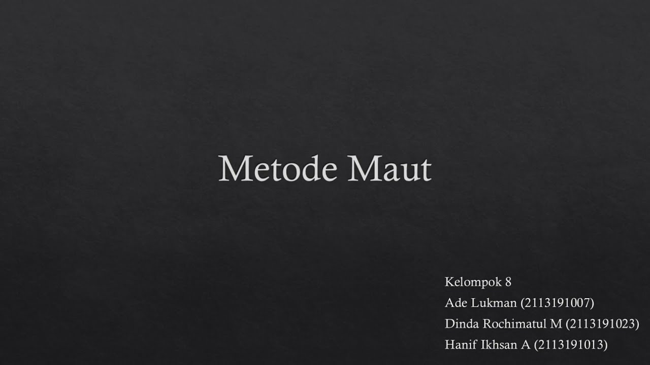 Penjelasan dan Contoh Kasus Metode Maut | SPK