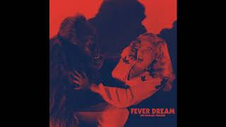 The Howling Tongues - Fever Dream (Audio)