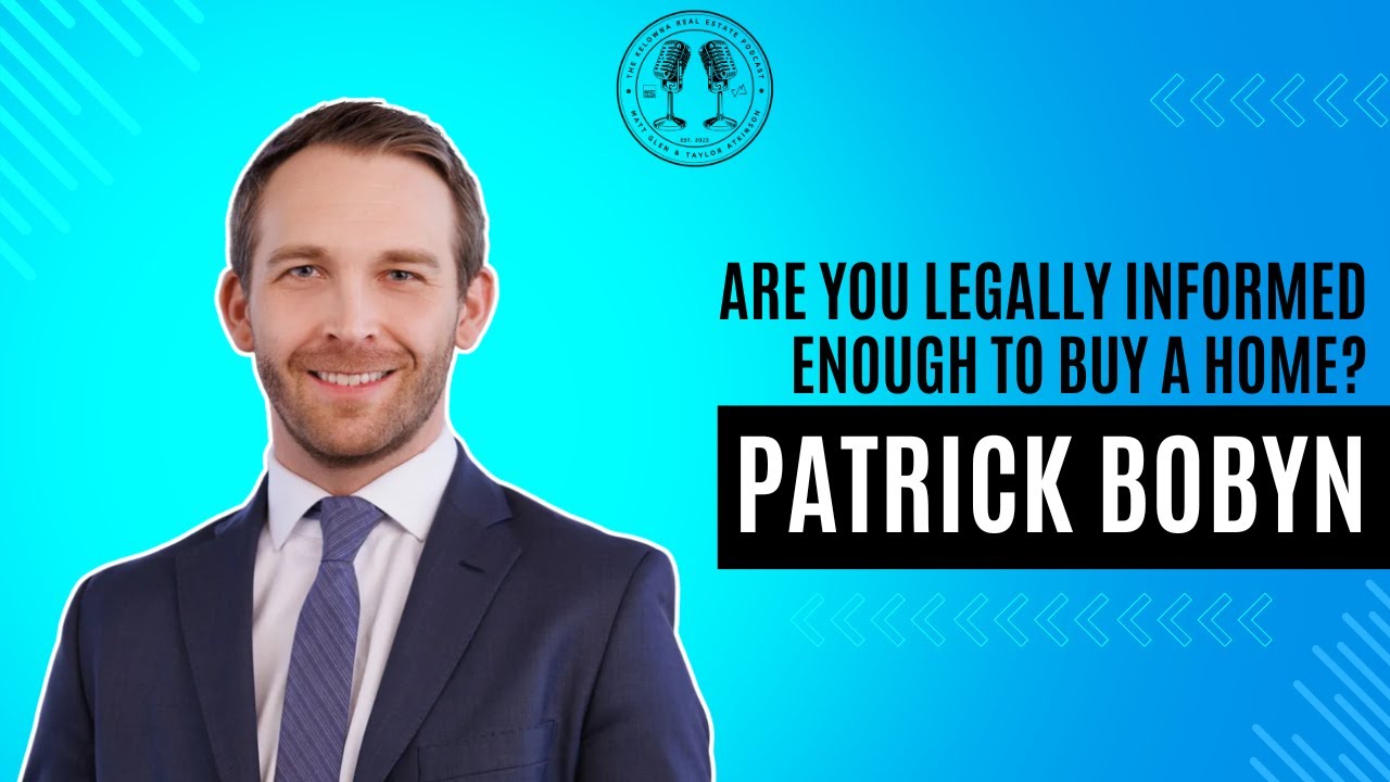 107: Why a Good Lawyer is Crucial in a Real Estate Transaction with Pushor Mitchell LLP's Patrick Bobyn