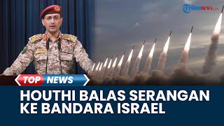 RANGKUMAN Perang Houthi dan Israel serta Perlawanan Hamas ke Pasukan Zionis Pakai Bom Bunuh Diri