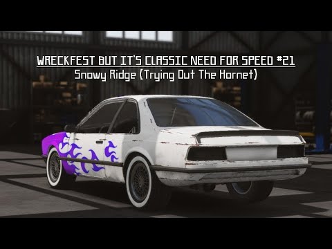 Wreckfest But It's Classic Need For Speed Part 21: Snowy Ridge (Trying Out The Hornet)