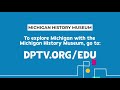 Michigan History Museum Detroit PBS Kids Virtual Camp