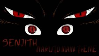 Naruto Main Theme Remix