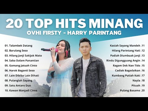 20 Top Hits Minang bersama Ovhi Firsty dan Harry Parintang