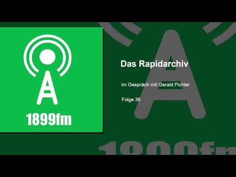 1899fm - Folge 36 - Das Rapidarchiv - Im Gespräch mit Gerald Pichler