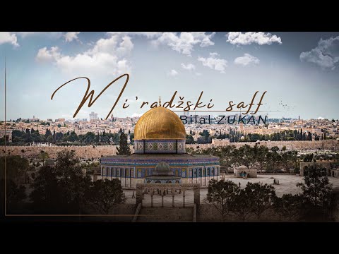 ® Bilal Zukan - MIRADŽSKI SAFF (Official lyrics video 2025)