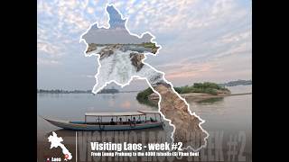Visiting Laos: week #2 - from Luang Prabang to the 4000 islands