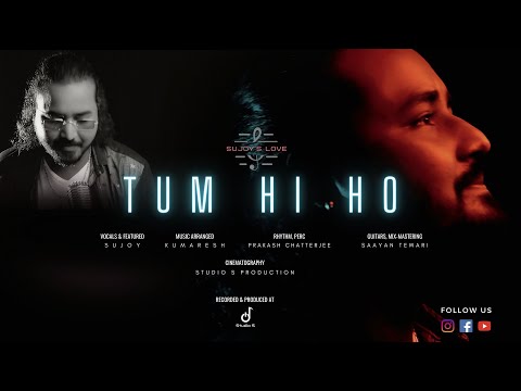 Tum Hi Ho | Sujoy's Love | Cover Version | Studio S Music