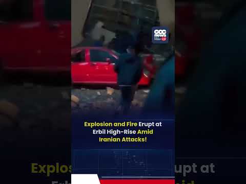 Massive Explosion and Fire at Erbil High-Rise Near US Consulate Amid Ongoing Iranian Strikes