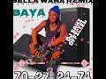DJ SAMI OFFICIEL 2025 BELLA WANA REMIX BAYA