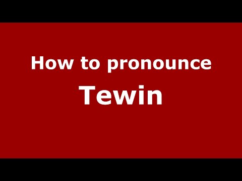 How to pronounce Tewin (English/UK) - PronounceNames.com