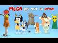 BLUEY MEGA TRY NOT TO LAUGH UNRIZZONABLY FUNNY
