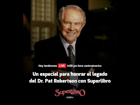 🔴#ENVIVO Superlibro - Transmisión Especial Homenaje al Dr. Pat Robertson