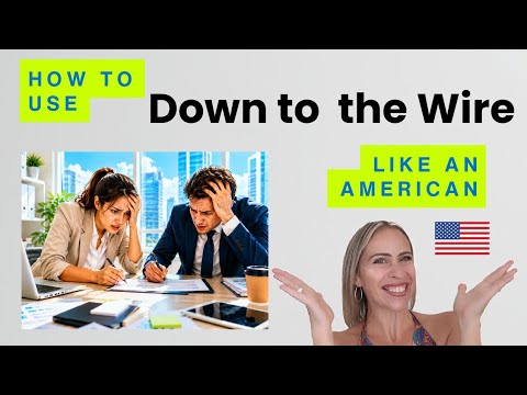 「勝負僅在一線間」🇺🇸 美式英文慣用語大解析！ ( “Down to the Wire” Like an American 🇺🇸 | English Idioms Explained)