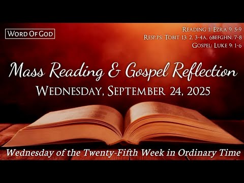 Today's Catholic Mass Readings and Gospel Reflection - Wednesday, September 24, 2025