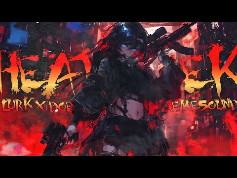 Lurk x Doe Slurp x NiceMeme$ound - HEAT SEEK