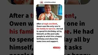 Sole Survivor Owen Celebrates His Birthday Alone in Hospital After Tragic Loss: Send Love &amp; Prayers