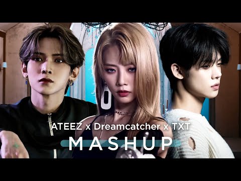 ATEEZ x Dreamcatcher x TXT - Deja Vu³ (MASHUP)