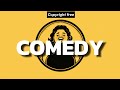 Funny Background Music Comedy Music No Copyright