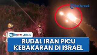 Dihujani Rudal Iran, Wilayah Israel Utara Terbakar saat Gelombang Pembalasan Teheran Dimulai