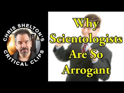 Chris Shelton | Why Scientologists Are So Arrogant