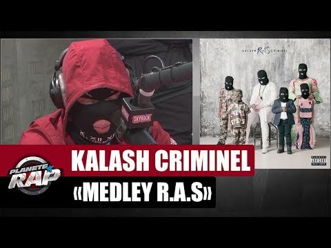 Kalash Criminel - Medley 