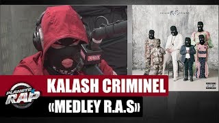 Kalash Criminel - Medley 