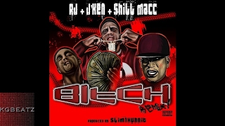 RJ x J'Ken x Shill Mac - Bitch [Remix] [Prod. By Slim1Hunnit] [New 2017]