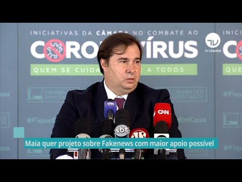 Maia espera maior apoio possível em projeto sobre fake news - 03/06/20