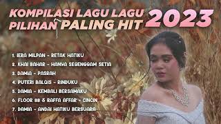 Download lagu KOMPILASI LAGU IERA MILPAN VIRAL & TRENDING 2023! () mp3 Download lagu KOMPILASI LAGU IERA MILPAN VIRAL & TRENDING 2023! () mp3