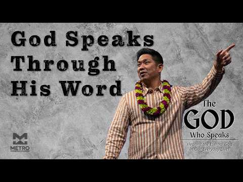 God Speaks Through His Word | Pastor Brandon Ahu