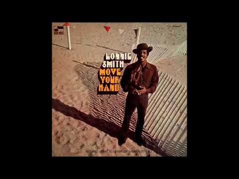 Lonnie Smith - Move Your Hand (1970)
