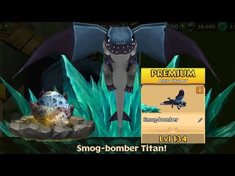 Smog-bomber Max Level 134 Titan Mode - New Premium Alpha - Dragons:Rise of Berk