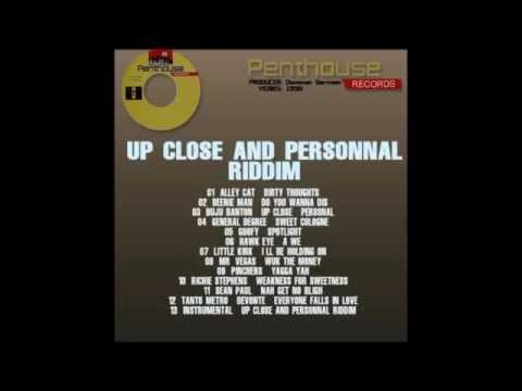 Up Close And Personal Riddim Mix (Dr. Bean Soundz)
