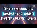 The All-Knowing God (Amama Amasi Amasi)