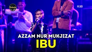 Download lagu Ibu - Azzam Nur Mukjizat #sholawatviral mp3 Download lagu Ibu - Azzam Nur Mukjizat #sholawatviral mp3