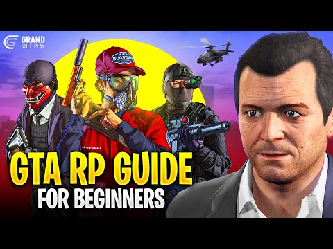 Complete Grand RP Beginner's Guide | How To Play GTA 5 RP In 2025