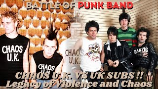 Chaos UK vs UK Subs, Stage Energy and Chaos, Who is the most punk??