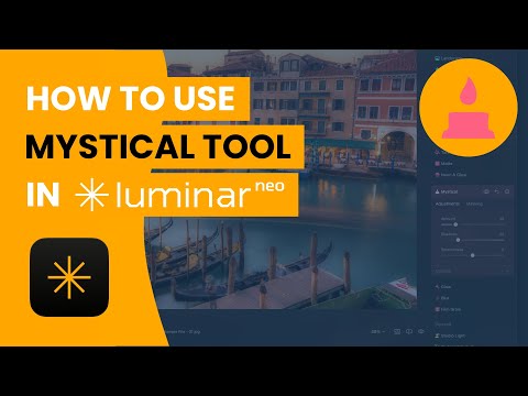 Mystical Tool in Luminar NEO - 2025 Full Tutorial