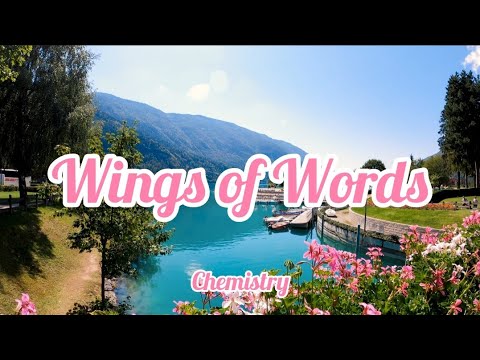 Chemistry - Wings of Words (Romaji/English)