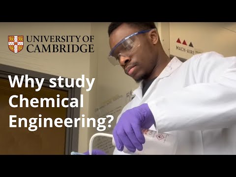 Why study Chemical Engineering at Cambridge?