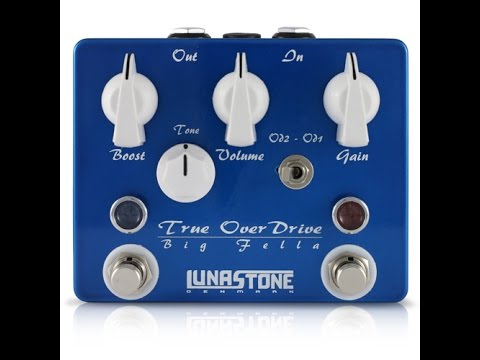 LunaStone - Big Fella True OverDrive Demo by Max Zorin