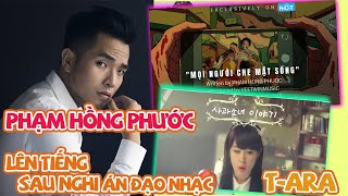 Phạm Hồng Phước phản hồi nghi án 'Mọi người che mặt sống' đạo nhạc T-ARA l Buzz TV