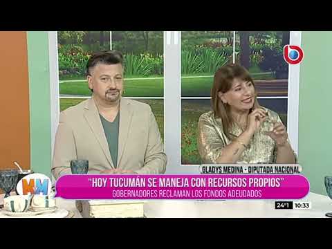 ENTREVISTA A GLADYS MEDINA, DIPUTADA NACIONAL POR TUCUMÁN. 