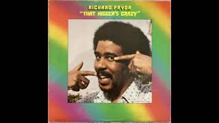 Richard Pryor That N*****'s Crazy (Vinyl Rip) 1974 Grammy Comedy Award Winner (DIRTY)
