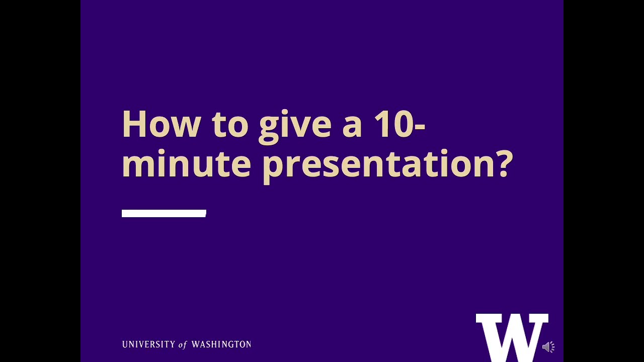 UW Undergraduate Research Symposium 10 Minute Oral Presentation Workshop